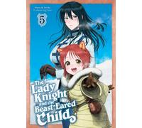 The Lady Knight and the Beast-Eared Child Vol. 5