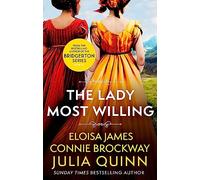 The Lady Most Willing: A Novel in Three Parts (Lady Most)