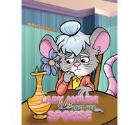 The Lady Mouse Who Lost Her Spouse