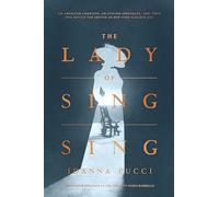 The Lady of Sing Sing: An American Countess, An Italian Immigrant, and Their Epic Battle for Justice in New York's Gilded Age