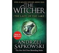 The Lady of the Lake : Witcher 5 - Now a major Netflix show