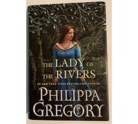 The Lady of the Rivers (The Cousins War)