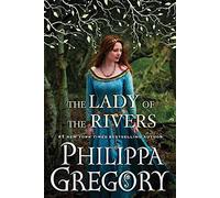 The Lady of the Rivers (Thorndike Press Large Print Core Series: The Cousin's War)