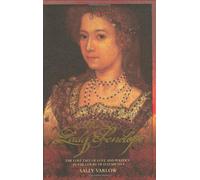 The Lady Penelope: The Lost Tale of Love and Politics in the Court of Elizabeth I