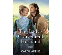The Lady’s Convenient Husband: A new Victorian romance perfect for fans of opposites attract and marriages of convenience in 2025!