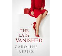 The Lady Vanished (DCI Alan Lewis Investigates)