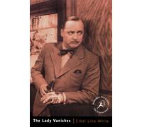 The Lady Vanishes : Bloomsbury Film Classics