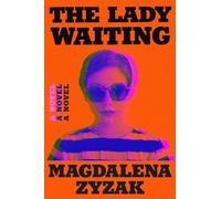 The Lady Waiting: A Novel