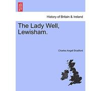 The Lady Well, Lewisham.