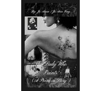 The Lady Who Paints (A Poem in Story)