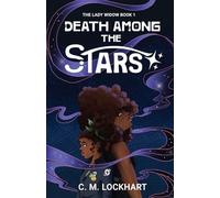 The Lady Widow: Death Among the Stars