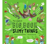 The Ladybird Big Book of Slimy Things
