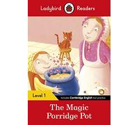 Ladybird – The Magic Porridge Pot – Ladybird Readers Level 1 – ELT Graded Reader