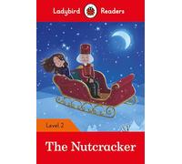 The Nutcracker – Ladybird Readers Level 2 – ELT Graded Reader