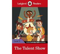 Ladybird Readers – The Talent Show – Level 3 ELT Graded Reader