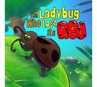 The Ladybug Who Lost Its Red: An Inspiring Children's Book About Friendship That Helps Kids Understand Kindness (Children's Books about Friendship)
