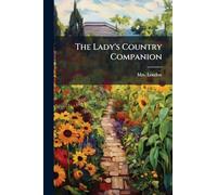 The Lady's Country Companion
