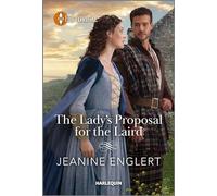 The Lady's Proposal for the Laird: 2 (Secrets of Clan Cameron)