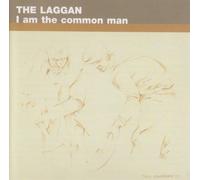 The Laggan - I Am the Common Man
