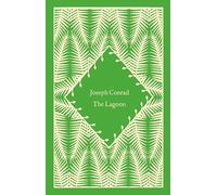 The Lagoon: Joseph Conrad (Little Clothbound Classics)