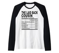 The laid back cousin nutrition fact funny cousins men women Raglan Baseball Tee