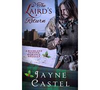 The Laird's Return: A Highland Festive Romance Novella (The Immortal Highland Centurions)
