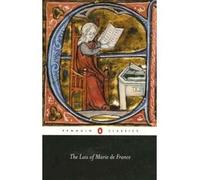 The Lais of Marie de France [ THE LAIS OF MARIE DE FRANCE ] by Burgess, Glyn S. (Author) Jun-01-1999 [ Paperback ]