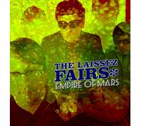 The Laissez Fairs - Empire Of Mars