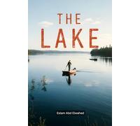 The Lake: 100 True Horror Stories of Drowned Spirits and Vanished Campers (Horror & Supernatural)