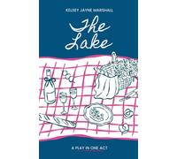 The Lake: a play in one act