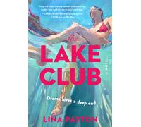 The Lake Club : A Novel