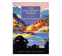 The Lake District Murder (British Library - British Library Crime Classics) by Bude, John (2014) Paperback