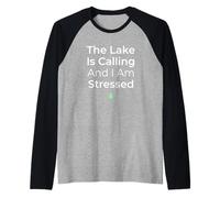 The Lake is Calling and I'm Stressed Freshwater Angler Raglan Baseball Tee