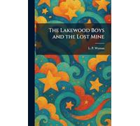 The Lakewood Boys and the Lost Mine