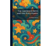 The Lakewood Boys and the Polo Ponies