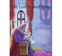 The Lamb Loved First