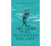 THE LAMB WILL SLAUGHTER THE LION: 1 (Danielle Cain)