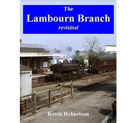 The Lambourn Branch - Revisited