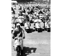 The Lambretta People (The Lambretta history series)
