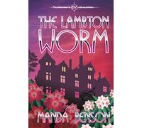 The Lambton Worm: 4 (Pilgrennon's Children)
