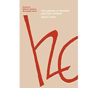 The Laments of Jeremiah and Their Contexts (Society of Biblical Literature Monograph Series; 42)