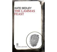 The Lammas Feast (A Roger the Chapman medieval mystery)