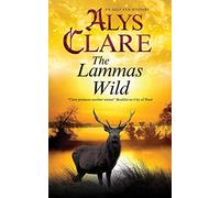 The Lammas Wild: 10 (An Aelf Fen Mystery)