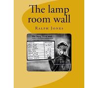 The lamp room wall: 4 short poems. A tribute all the mines rescue teams, and all coal miners