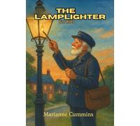 The Lamplighter: For Kids