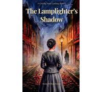 The Lamplighter's Shadow (Cordelia Vance Gaslamp Mysteries)