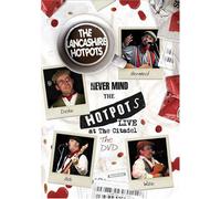The Lancashire Hotpots: Never Mind The Hotpots [DVD]
