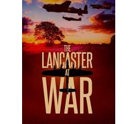 The Lancaster at War