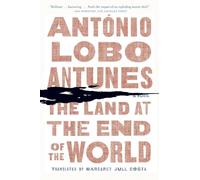 The Land at the End of the World: A Novel