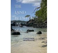The Land Between The Sea